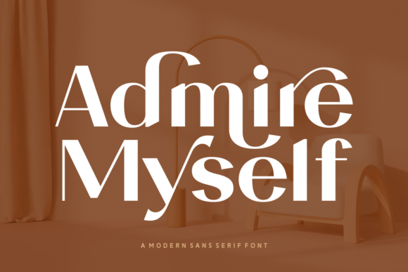 Admire Myself: A Font for Brands with Confidence
