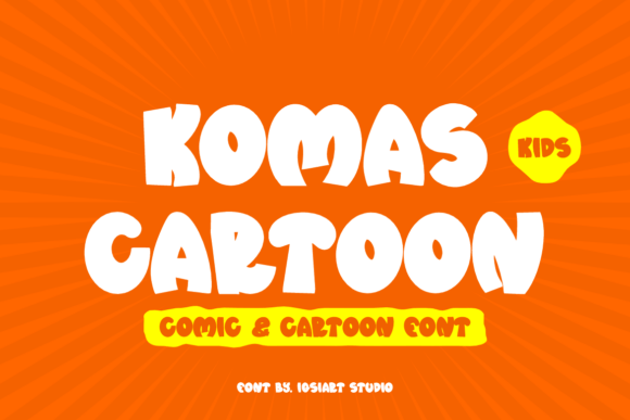 Komas Cartoon: A Typeface Bursting with Energy and Fun