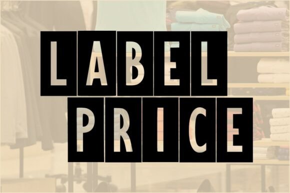 Label Price: The Industrial Display Font for Bold Design