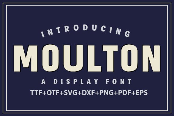 Moulton: The Modern-Retro Typeface for Bold Brands