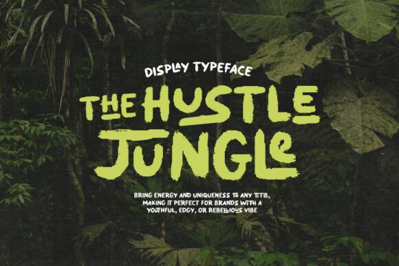 Unleash Raw Energy with the Hustle Jungle Typeface